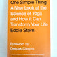 One Simple Thing: A New Look at the Science of Yoga and How It Can Transform Your Life