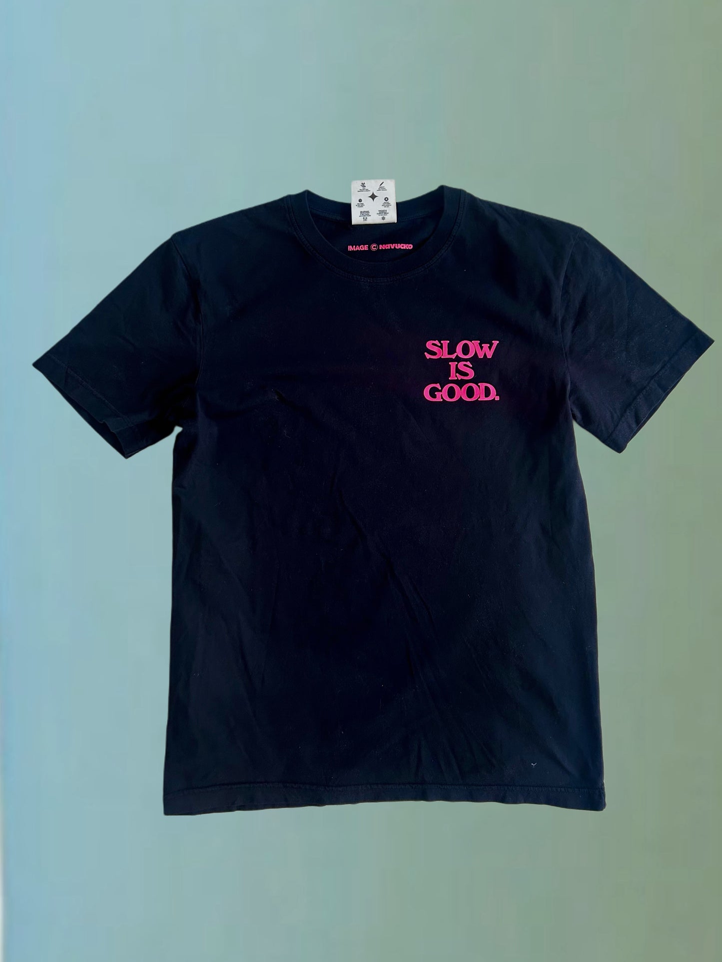 Black Slow Is Good Tshirt