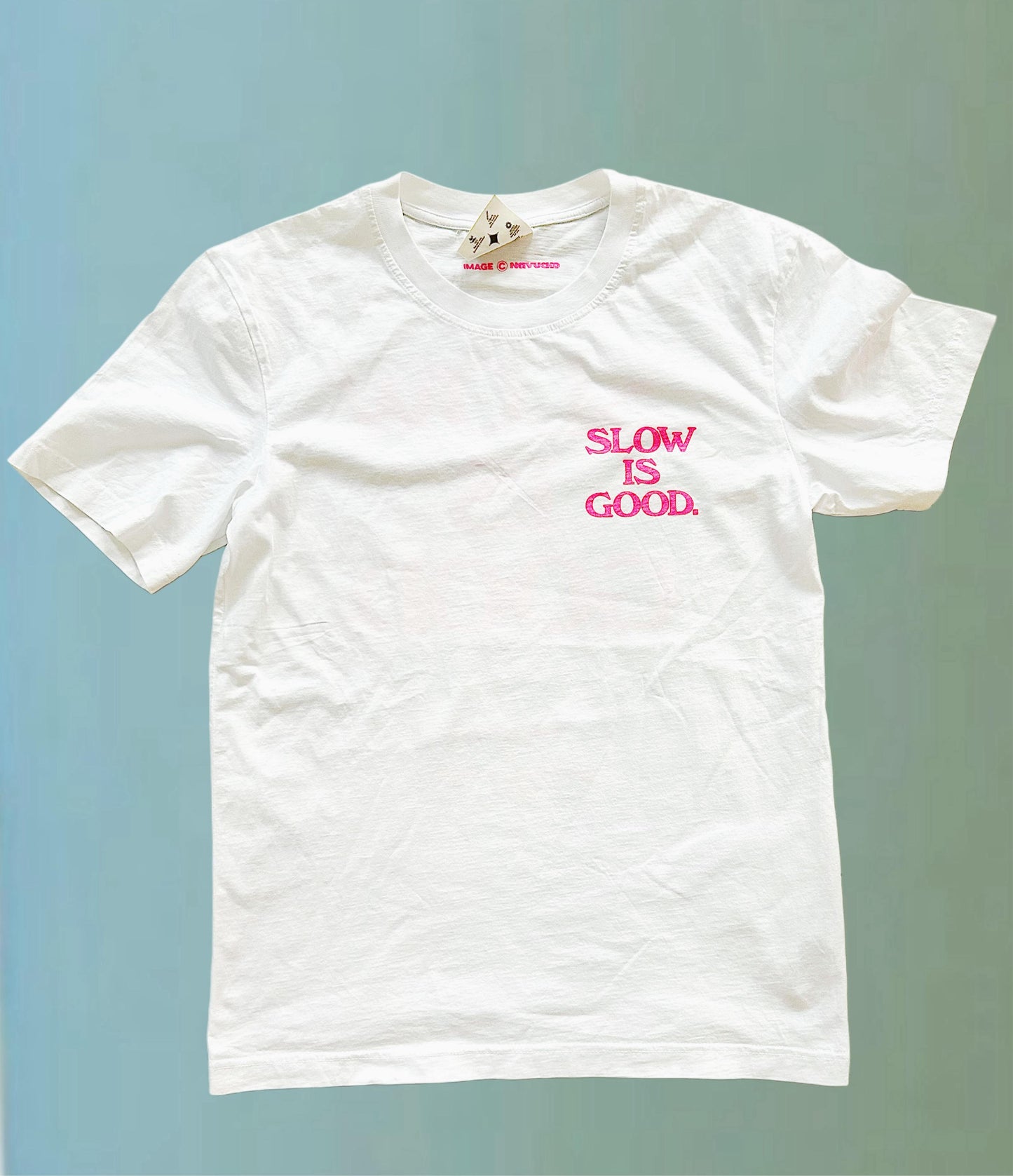 White Slow Is Good Tshirt